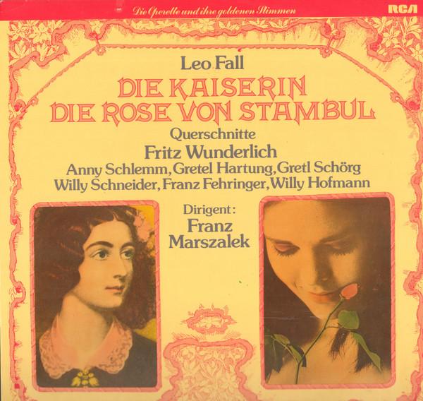 

LP Record LEO FALL Die Kaiserin Die Rose Von Stambul VL30407 RCA VICTROLA 1980 Germany Classical Used