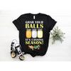 Grab Your Balls Its Canning Season Funny T Shirt Homesteader Glass Jar Lover Vintage for Mom Grandma Kid Vintage Washed