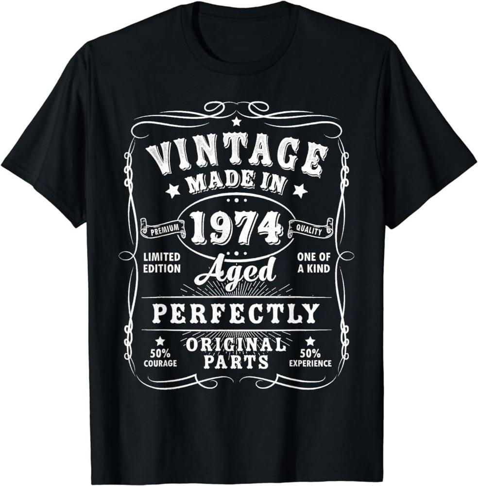 

Vintage 50th Birthday Decorations Men Funny 1974 50 Birthday T Shirt Men Women Unisex T-Shirt S