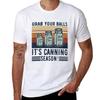 Vintage Grab Your Balls Its Canning Season Tshirt Work Utility Casual Tee Shirt