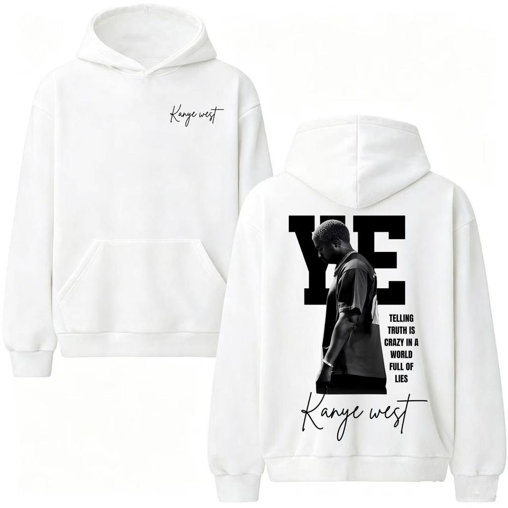 Rapper Kanye West Telling Truth Is Crazy in A World Full of Lies Graphic Hoodies Unisex Casual High Quality Hoodie Sweatshirt