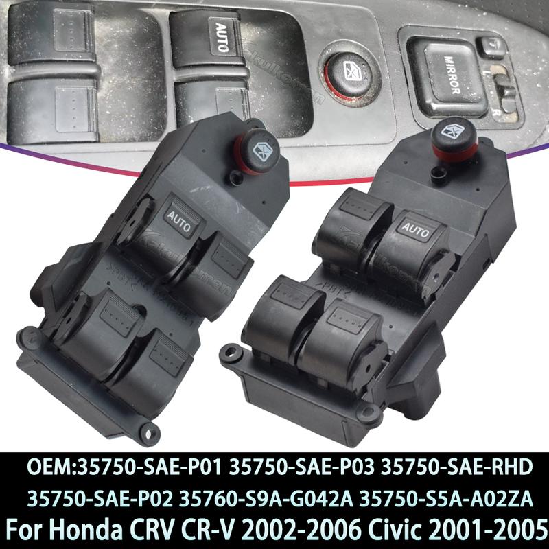 LHD RHD Master Power Window button Switch For Honda CRV 2002-2006 Civic 2001-2005 35760-S9A-G042 35760S9AG042A 35750-SAE-P03