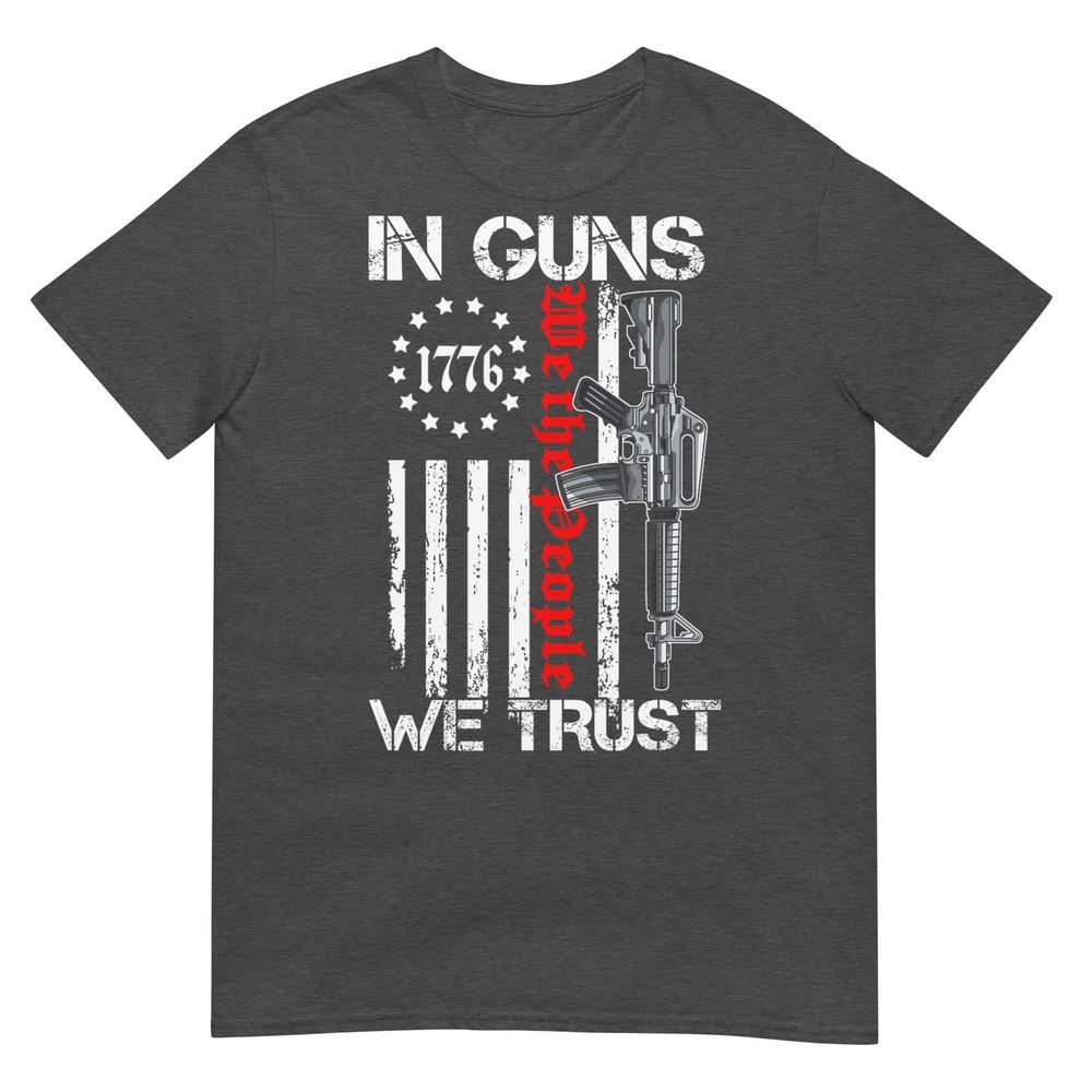 In Guns We Trust We The People Ar15 Usa Flag Pro Guns Tshirt