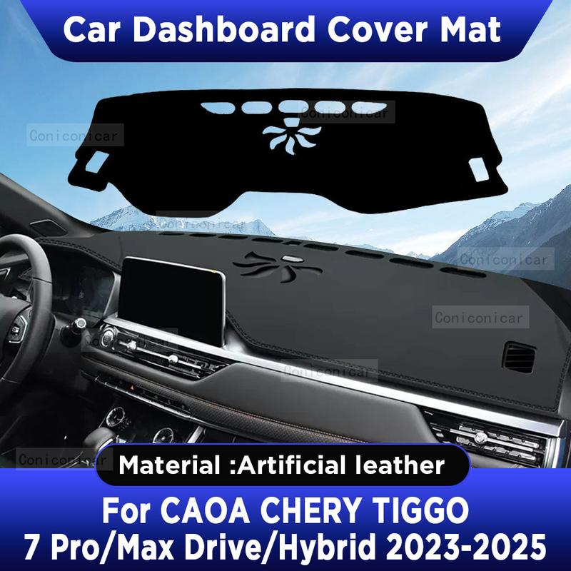 For CAOA Chery TIGGO 7 PRO MAX Drive Hybrid 2024 2025 Car Dashboard Cover Mat Dash Board Sun Shade Pad Artificial Leather