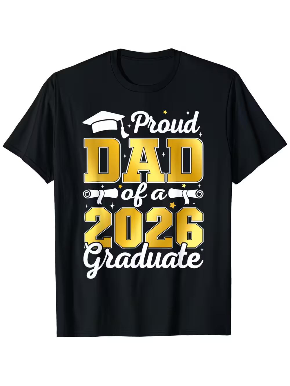 Proud Father of a 2026 Graduate | Unisex Matching Family T-Shirt XXXL