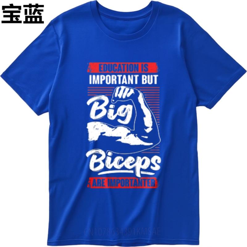 Adult For Her Oneck T Shirt Unisex Education Is Important But Big Biceps Are Importanter Teenagers Top Tees Classic Tshirt