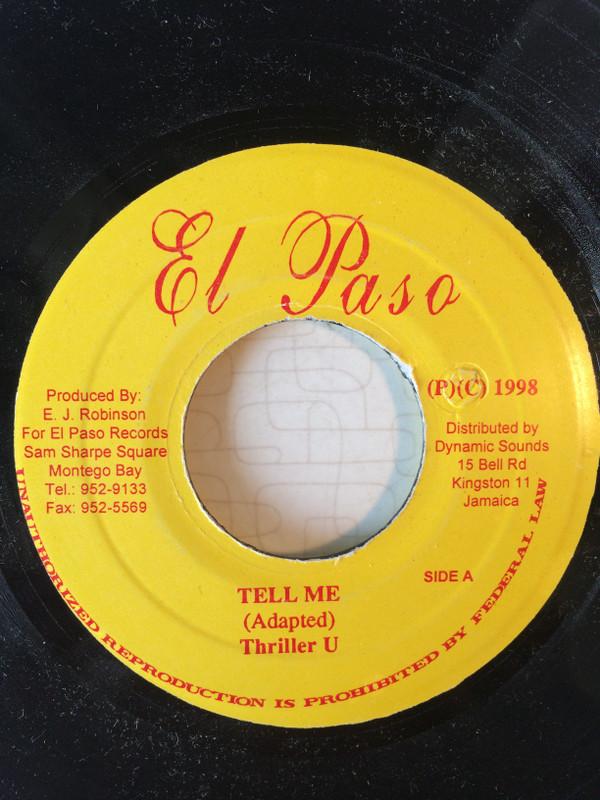 

7inch Record THRILLER U - Tell Me none El Paso 1998 Jamaica Reggae, Ska & Dub Used
