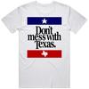 No Te Metas Con Texas Camiseta con el Eslogan Publicitario Más Memorable