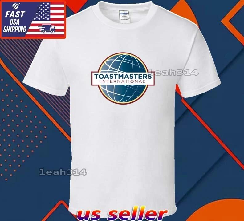 New ToastMasters International Logo T-Shirt Funny American Unisex Size S-5XL