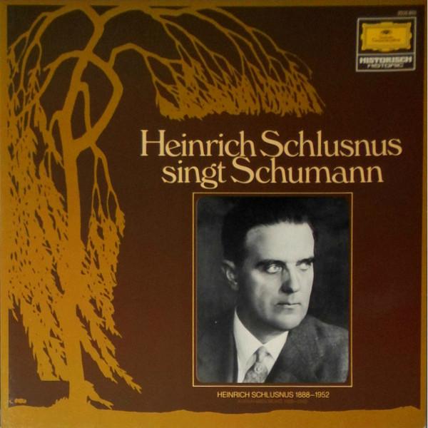 

LP Record ROBERT SCHUMANN - Heinrich Schlusnus Singt Schumann 2535803 Deutsche Grammo 1977 Germany Classical Used