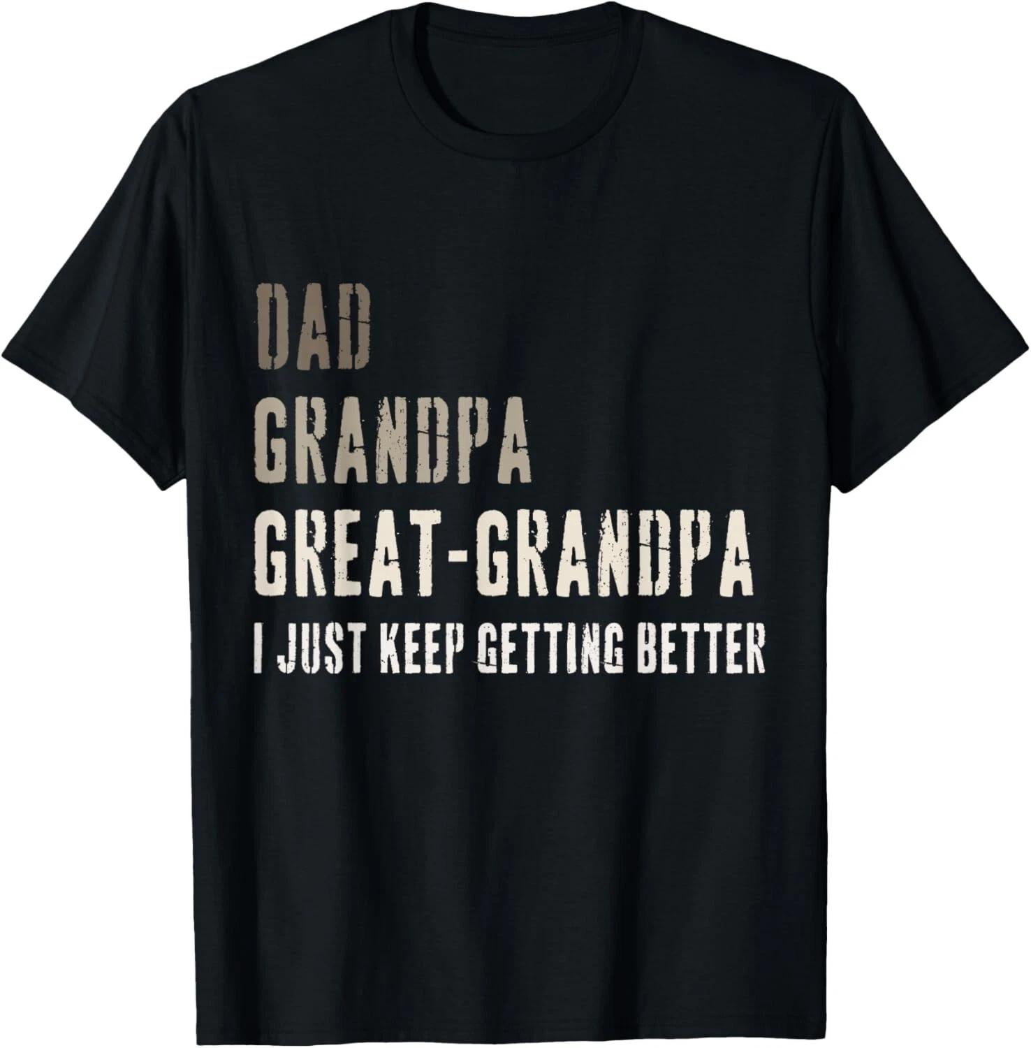 Funny Great Grandpa for Fathers Day Gift T-Shirt Gift Unisex T-Shirt 4XL