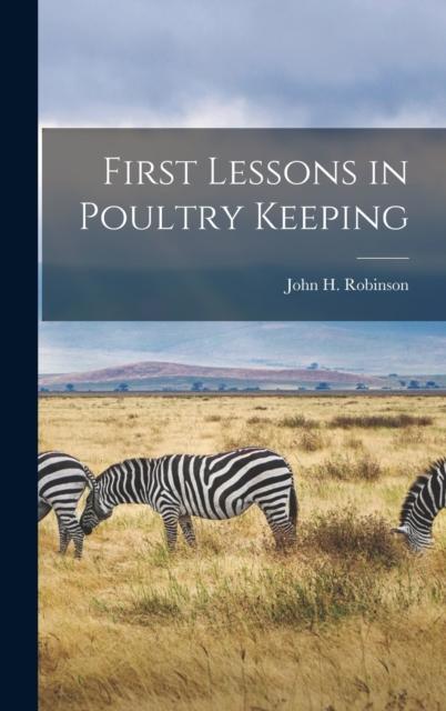 Kniha First Lessons In Poultry Keeping