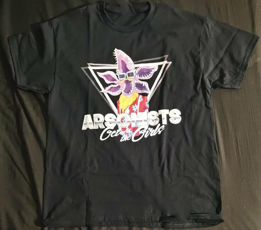 

Arsonists Get All The Girls Demogorgon Black TShirt Cotton Unisex S5XL MO276 Unisex T-Shirt XXL