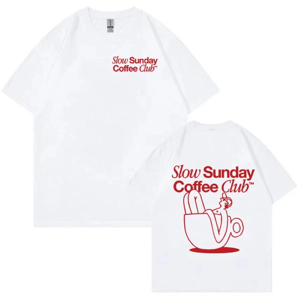 Slow Sunday Coffee Club Funny Meme T Shirt Men Retro Fashion Oversized Cotton T-shirts Women Harajuku Aesthetic Clothing T-shirt