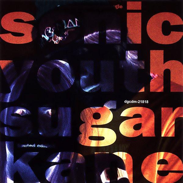 CD SONIC YOUTH - Sugar Kane DGCDM21818 DGC 1993 Canada Rock Used