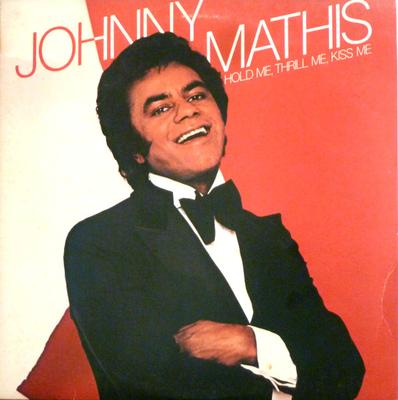 LP Record JOHNNY MATHIS  Hold Me Thrill Me Kiss Me PC34872 Columbia 1978 US Pop Used