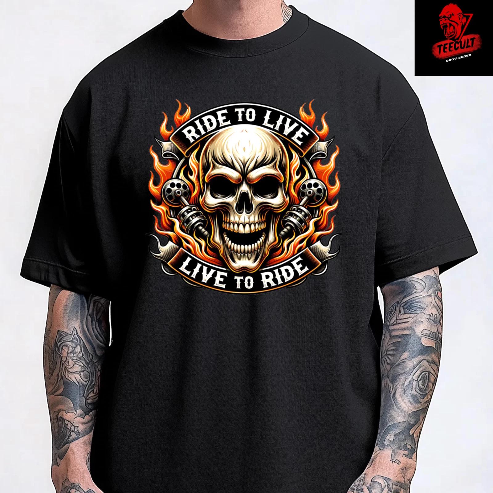 Men s and Women s T-shirts Ride to Live, Live to Ride Motorcycles Flaming Skull Unisex XXL