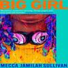 Big Girl by Mecca Jamilah Sullivan Paperback Book 9780349017860