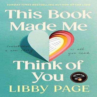 This Book Made Me Think of You by Libby Page Hardback Book 9780241729700