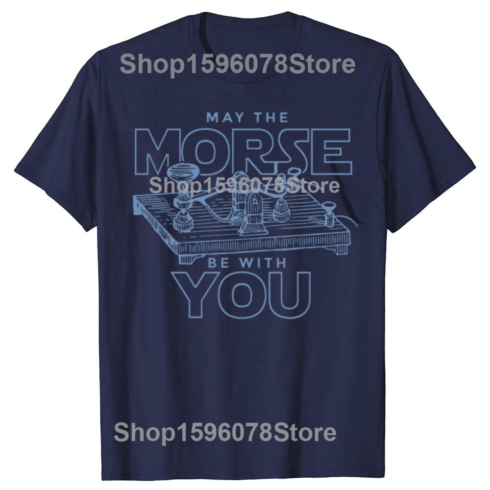 Lustig Möge das Morse mit dir sein Code Funkamateur T-Shirts Herren Baumwolle Humor T-Shirt Kurzarm Unisex Lockere Kleidung