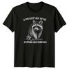 Actually All Of My Systems Are TShirt Raccoon Anxiety Humor Birthday
