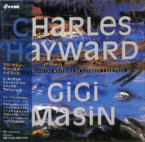 

CD GIGI MASIN, CHARLES HAYWARD - Les Nouvelles Musiques De Chambre V PCD94117 SUB ROSA 2022 Japan Obi Dance & Electronica