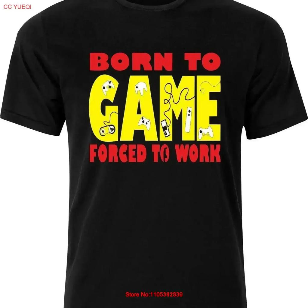 Born To Game Forced Work Full Colour D T F Funny Humour Cotton Shirt Vintage Stylish Graphic Top For Everyday Wear