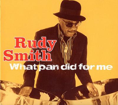 CD RUDY SMITH - What Pan Did for Me CAP21839 Caprice Records 2015 Schweden ObiJazz Gebraucht