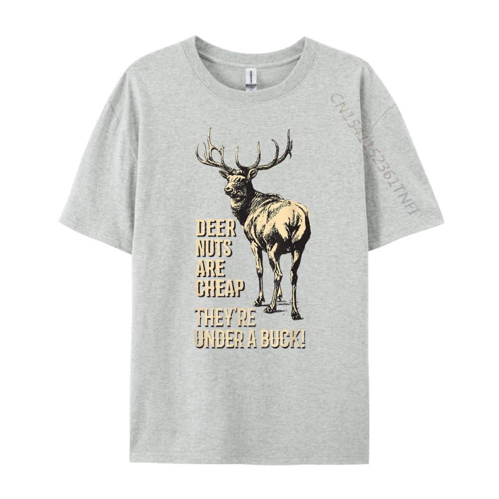 Deer Nuts Are Cheap They Re Under A Buck Deer Hunting Oversized T Shirt Men Comfortable Oversized T Shirt