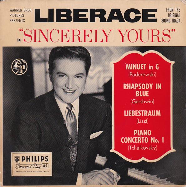 7inch Record LIBERACE  Sincerely Yours From The Original  BBE12050 PHILIPS UK Classical Used
