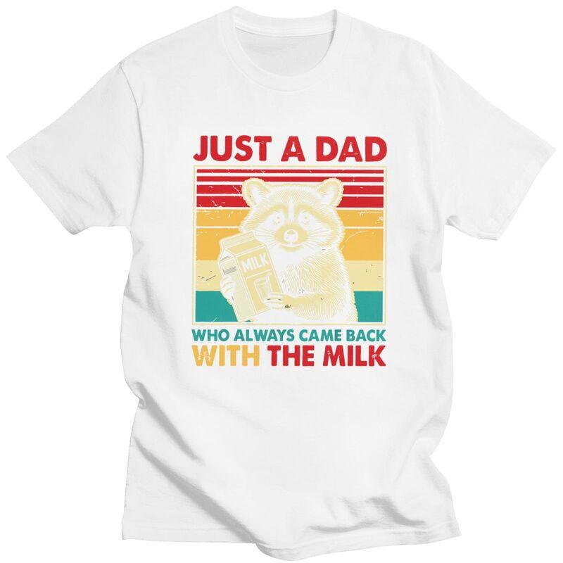 Custom Retro Raccoon Just A Dad Who Always Came Back With The Milk Tshirt for Men Short Sleeve T Shirt Tshirts Pure Cotton Tee