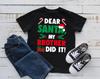 Dear Santa My Brother Did It T-Shirt, Funny Sibling Kids T-shirt, Xmas Toddler Tee, Tank Top, T-shirt, T-shirt,T-shirt, Kids Tee