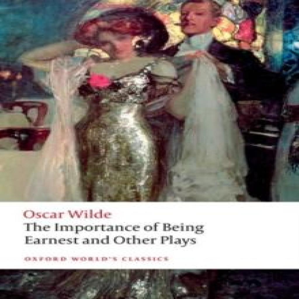 The Importance of Being Earnest and Other Plays by Oscar Wilde Paperback Book 9780192848024