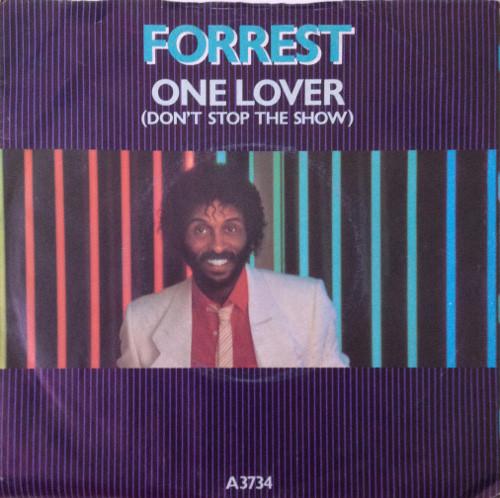 

7inch Record FORREST - One Lover (Don t Stop The Show) A3734 CBS 1983 UK Dance & Electronica Used