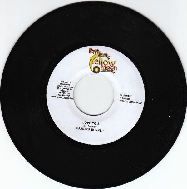 7inch Record SPANNER BANNER - Love You  NONE Yellow Moon Rec Jamaica Reggae, Ska & Dub Used