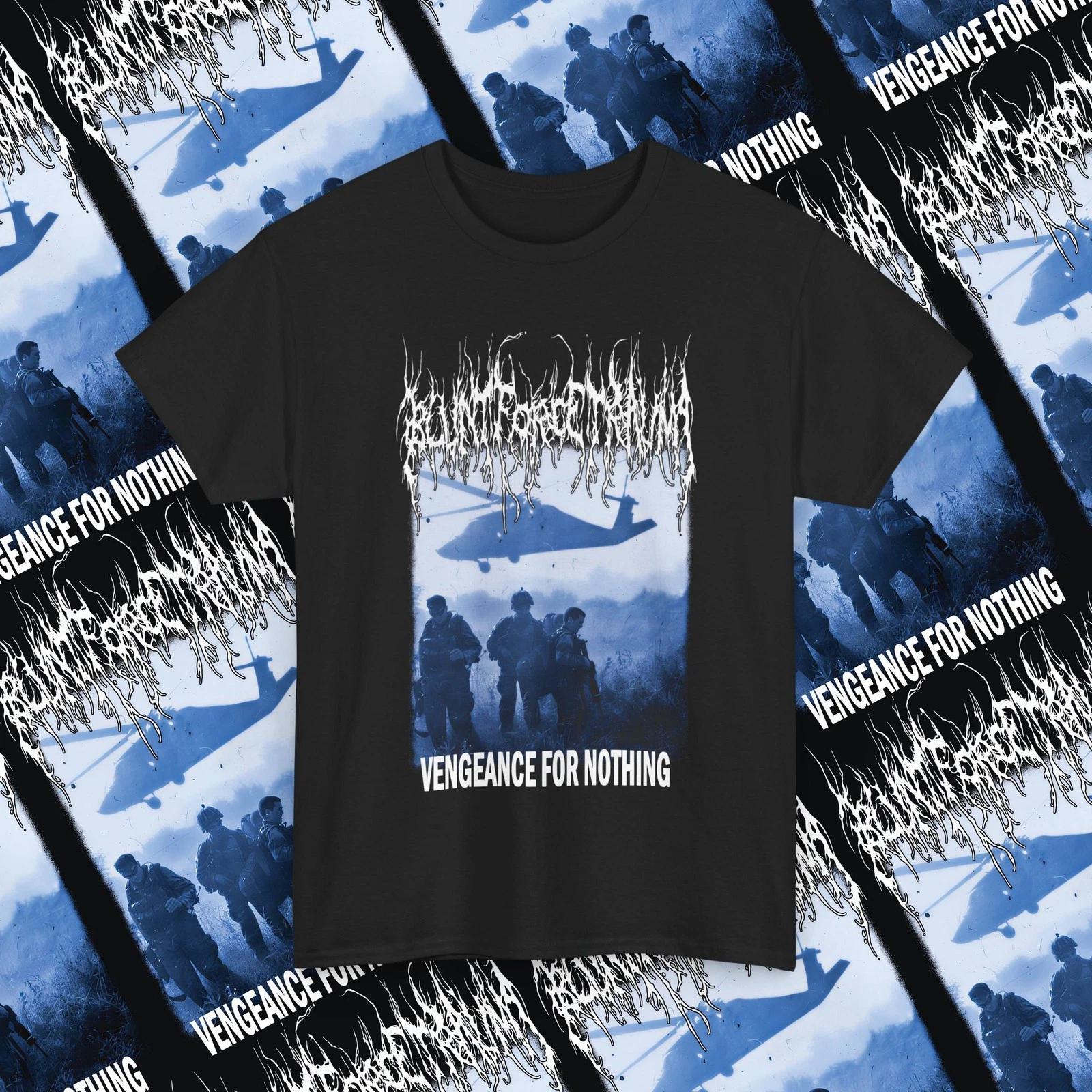 Blunt Force Trauma “Vengeance for Nothing” Brutal Death Metal Band T-Shirt S