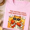 Dette møde kunne have været en T-shirt, Sarkastisk kontorhumor T-shirt, Arbejdspladsmøde joke T-shirt, Virksomhedssarkasme T-shirt, Sjovt arbejds citat