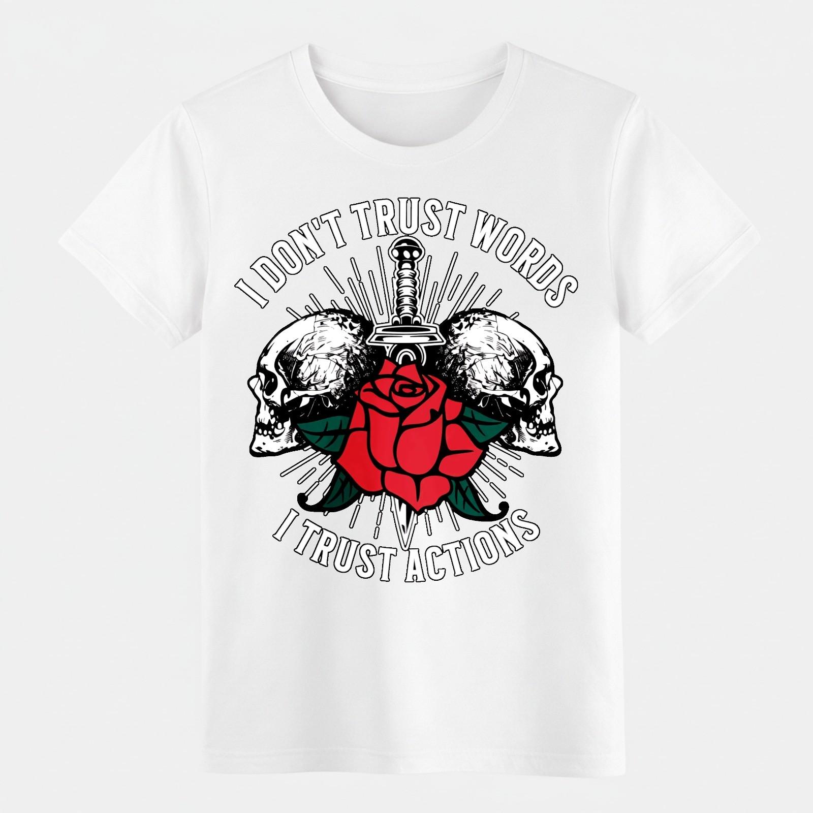 Unisex I Don t Trust Words I Trust Actions Skull Rose Everyday T-Shirt S разноцветный