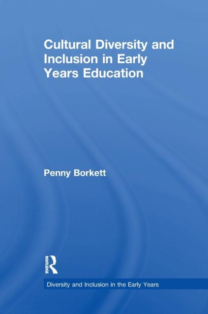 Bok Cultural Diversity and Inclusion In Early Years Education