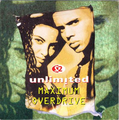 7inch Record 2 UNLIMITED - Maximum Overdrive PWL276 PWL Continental 1993 UK Dance & Electronica Used