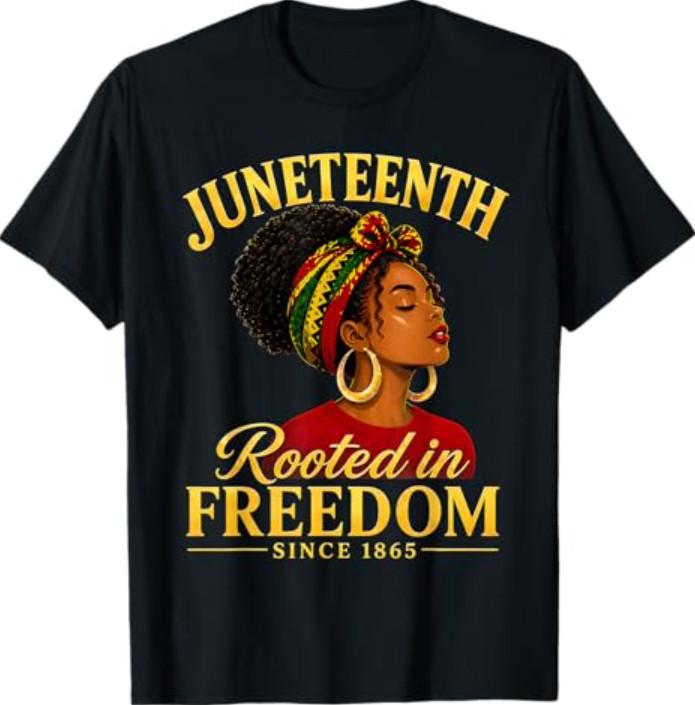 Juneteenth Femmes Noires Enracinées dans la Liberté T-shirt Juneteenth