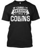 Soft Collins First Or Last Name Family Reunion Gift T-Shirt S-5XL