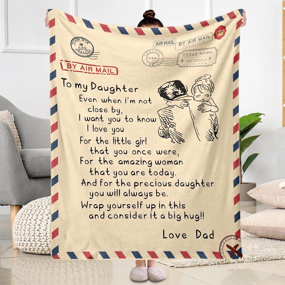 Love Letter To Daughter Blankets Are Suitable for Living Rooms,making Them an Ideal Choice for Outdoor Travel and Gifts.