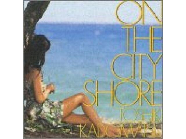 

J-Pop Toshiki Kadomatsu On The City Shore CD Японский City-Pop BVCR-1519 НОВЫЙ