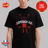 Comeback Kid Boxer Unisex T-Shirt S-5XL