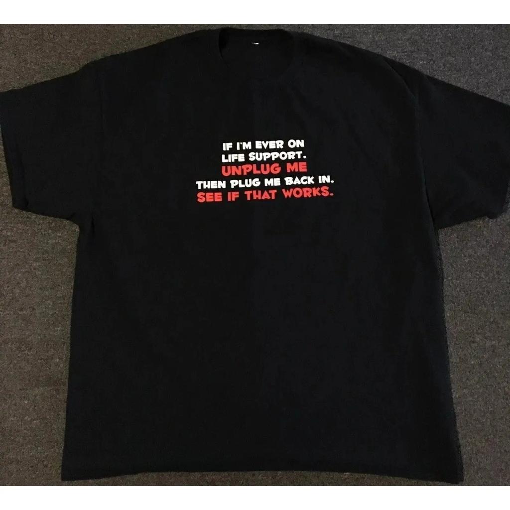 Vtg If Im On Life Support Unplug Me T Shirt Xxl Funny Saying Joke Faded Grunge Y2k Vintage Graphic Stretched Stylish