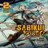 Sabikui Bisco Vol. 2 Light Novel by Shinji Cobkubo Paperback Book 9781975336837