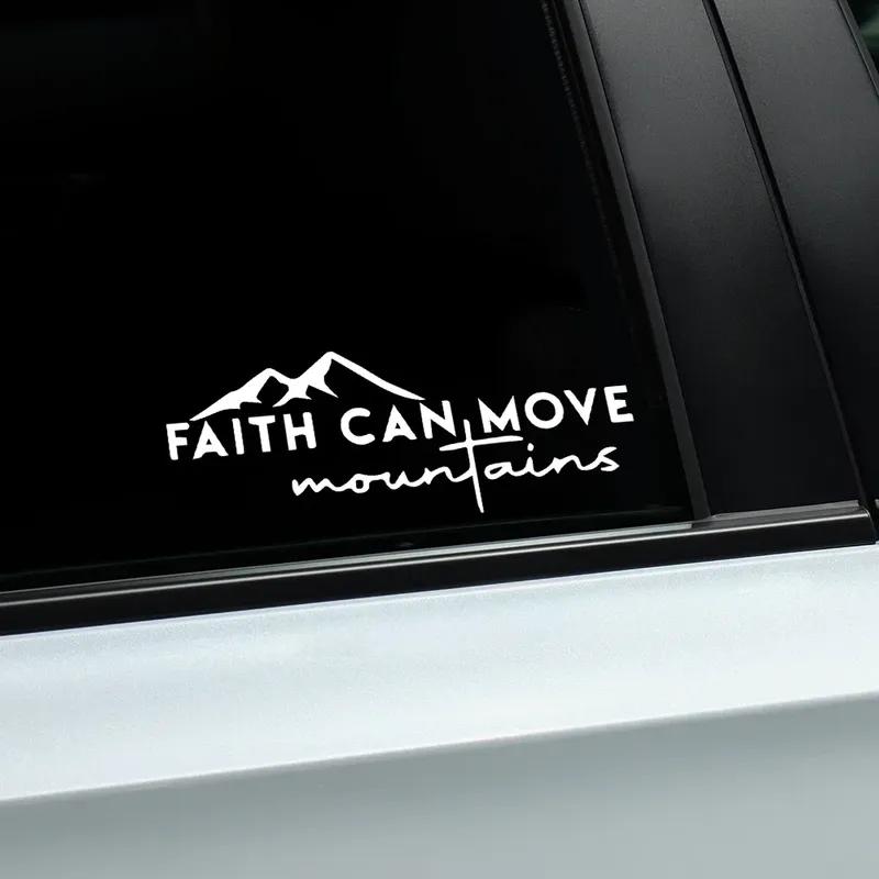 Faith Can Move Mounta Stickers Car Windshield Window Bumper Decor Decals Outdoor Vinyl Decoration Auto Tuning Accessories