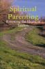 The Spiritual Parenting : Renewing the Hearts of Leaders Book