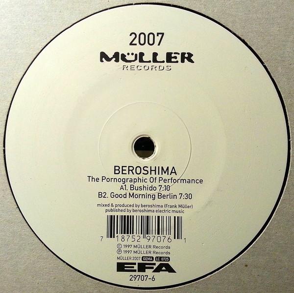 

12inch Record BEROSHIMA Pornographic Of Performance 297076 Mller Records Germany Dance Electronica Used